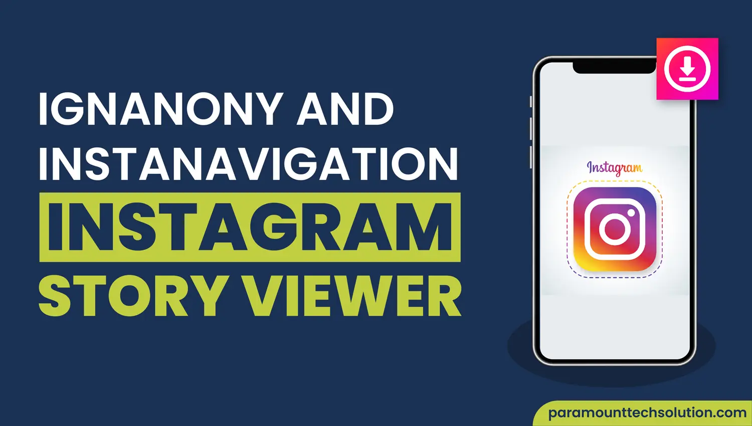 IgAnony and InstaNavigation Instagram Story Viewer