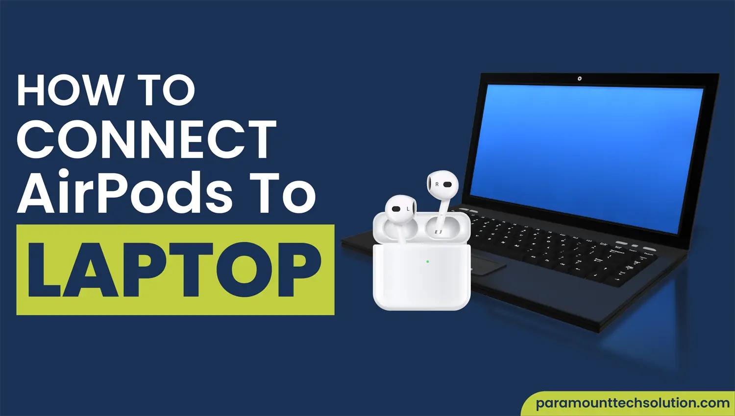 How to connect AirPods to Laptop?