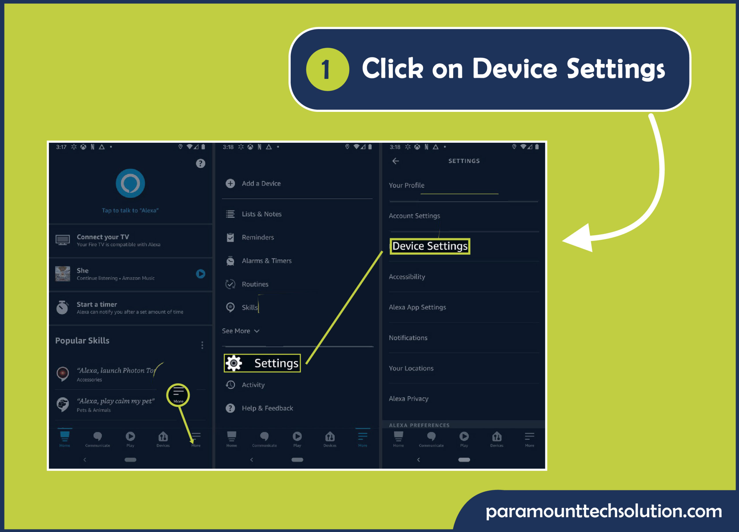 Step 1: Open the Alexa app on your phone and click on Device Settings.