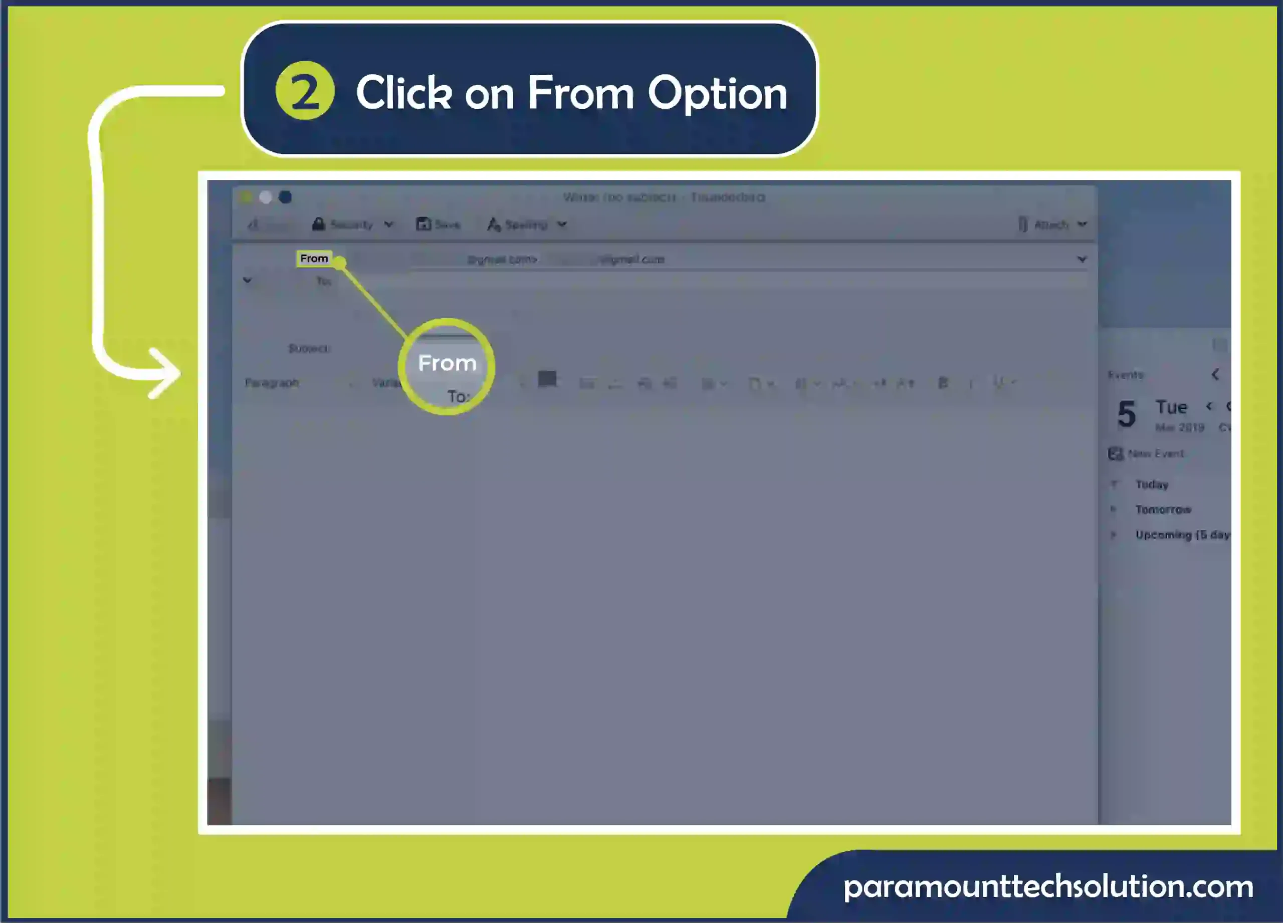 Step 2: Above To, You’ll see From section after email message ID is by composing a new message