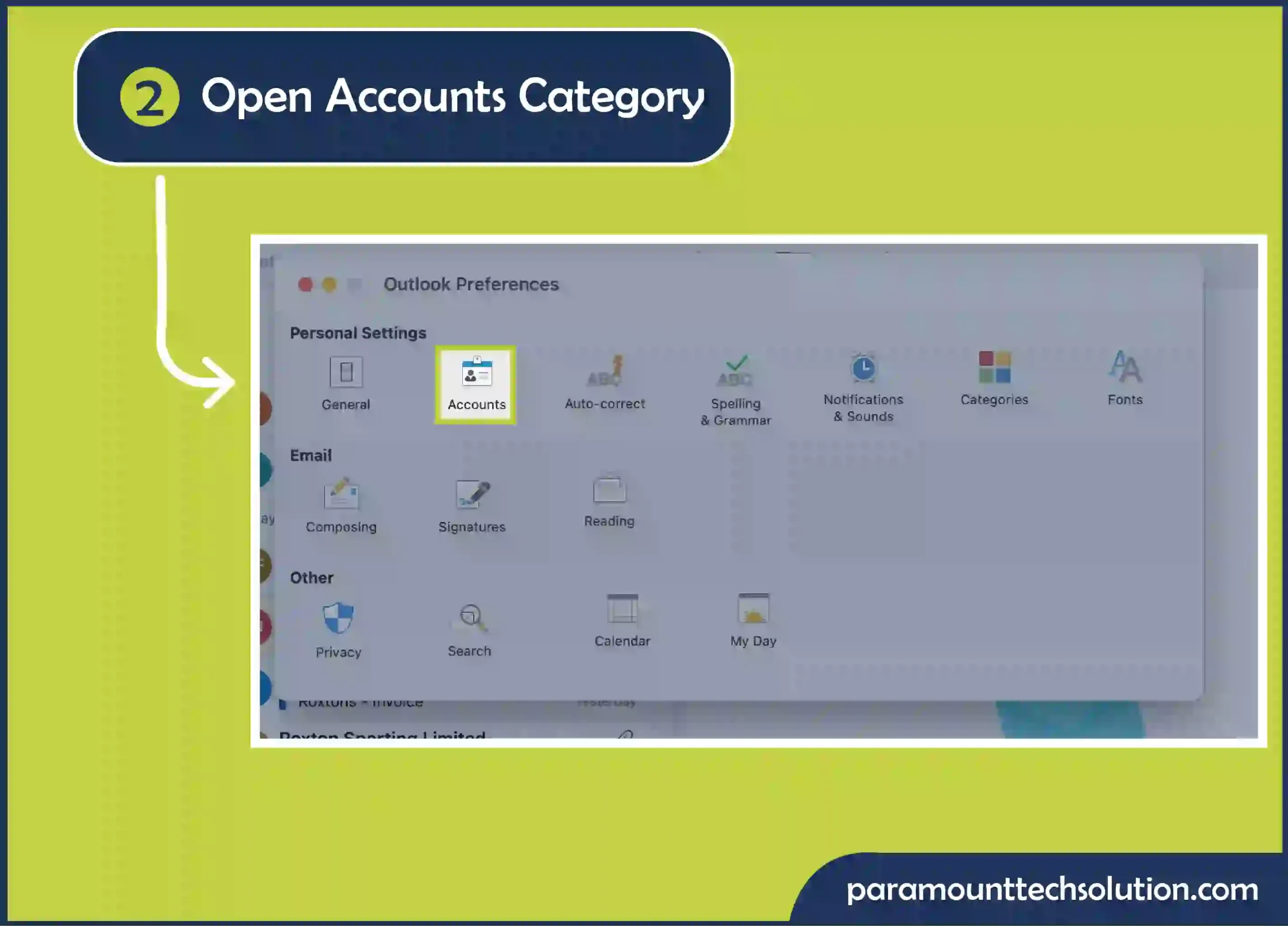 Step 2: Under Personal Settings, open the Accounts Category to find the email