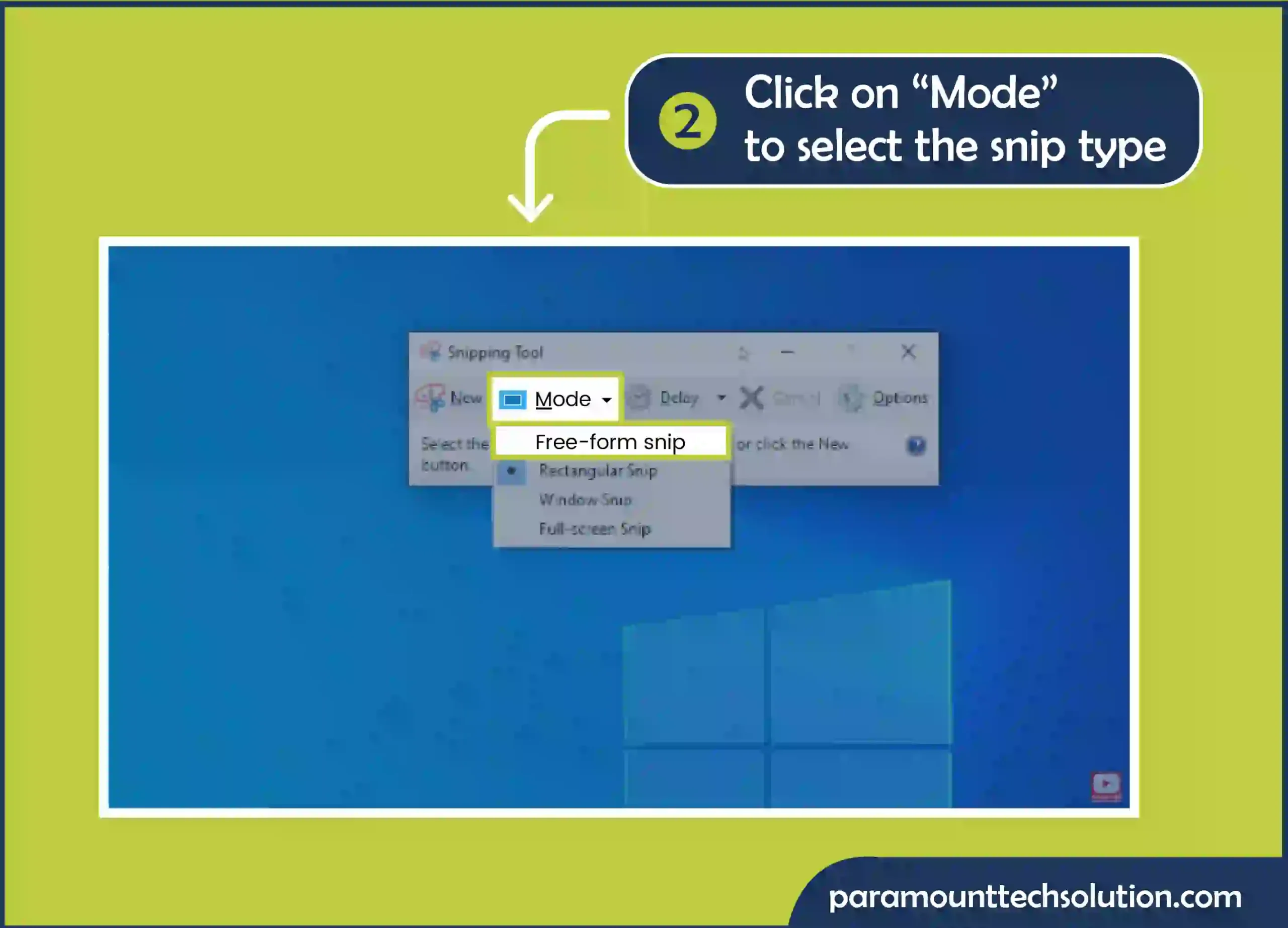 Click on “Mode” to select the snip type