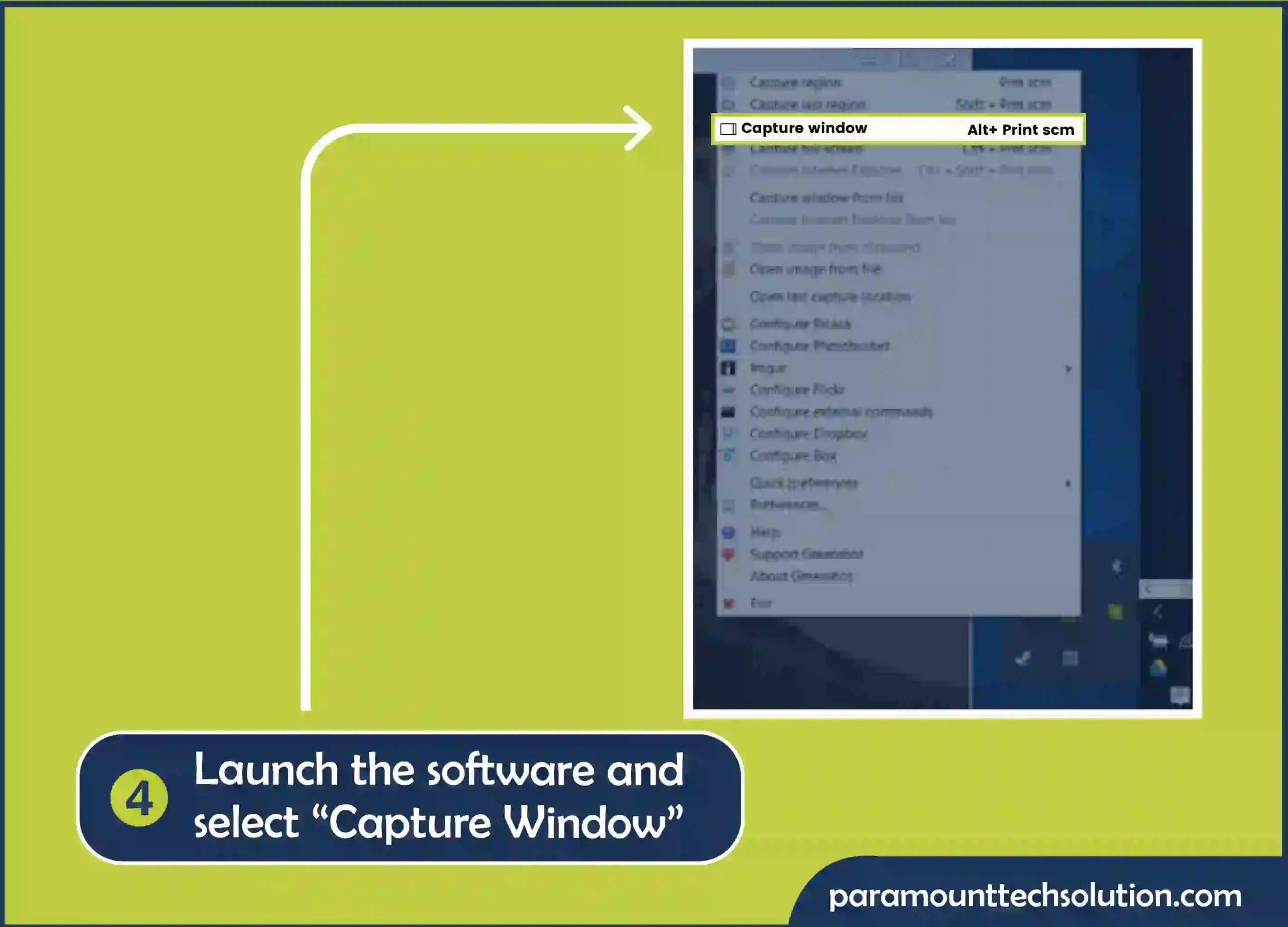 Launch the software and Right-click on it and select “Capture Window”