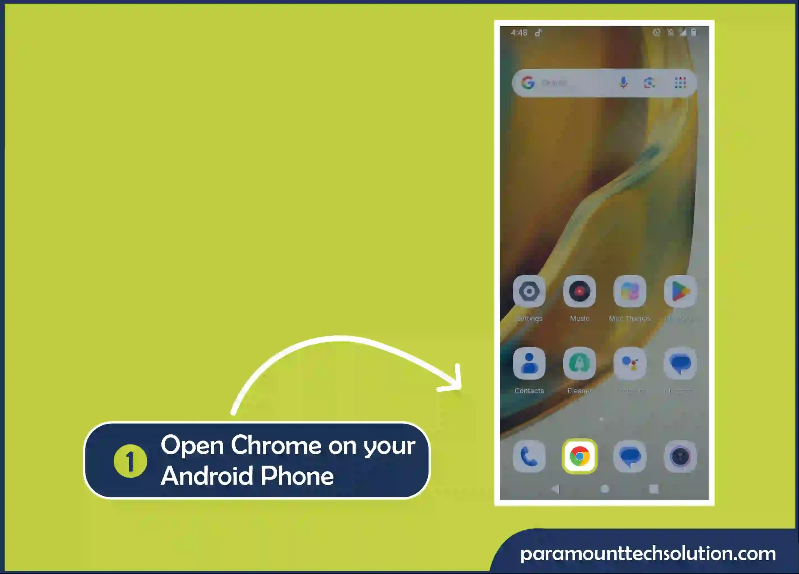 Open Chrome on your Android Phone.