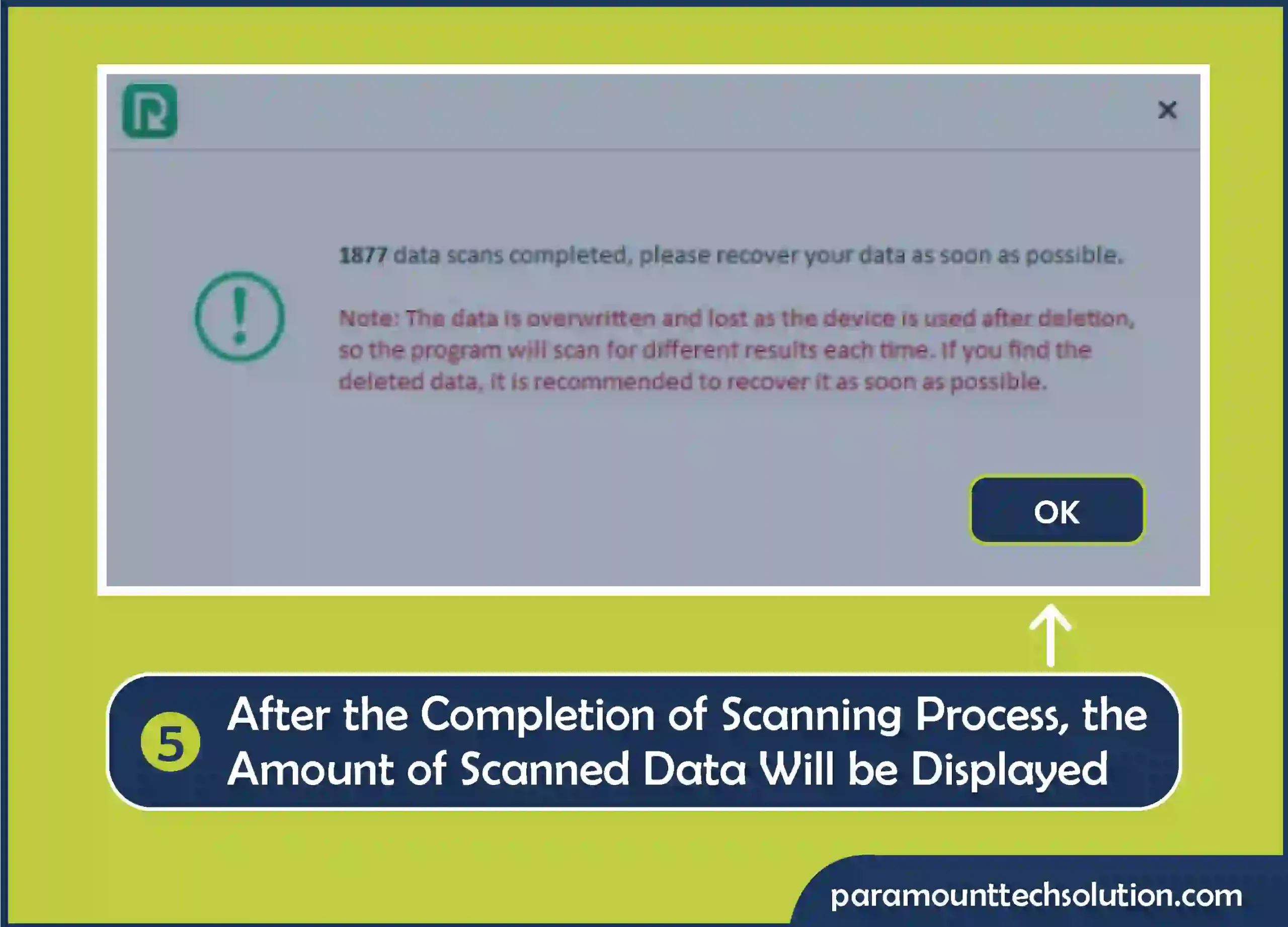 Step 5: After the completion of the scanning process