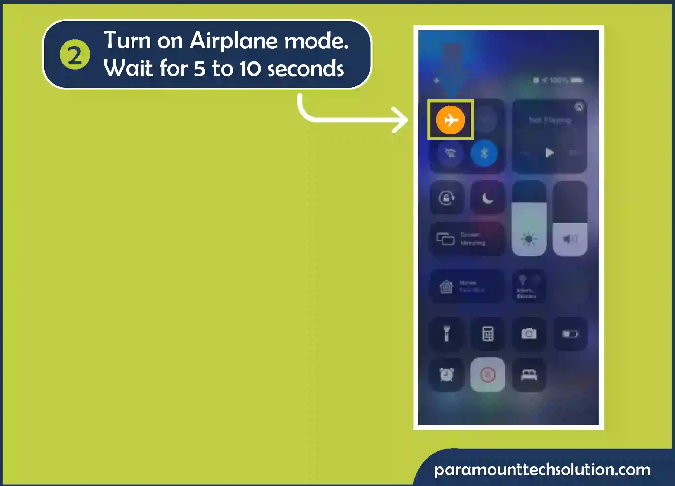 Step 2: Turn on Airplane mode. Wait for 5 to 10 seconds or more