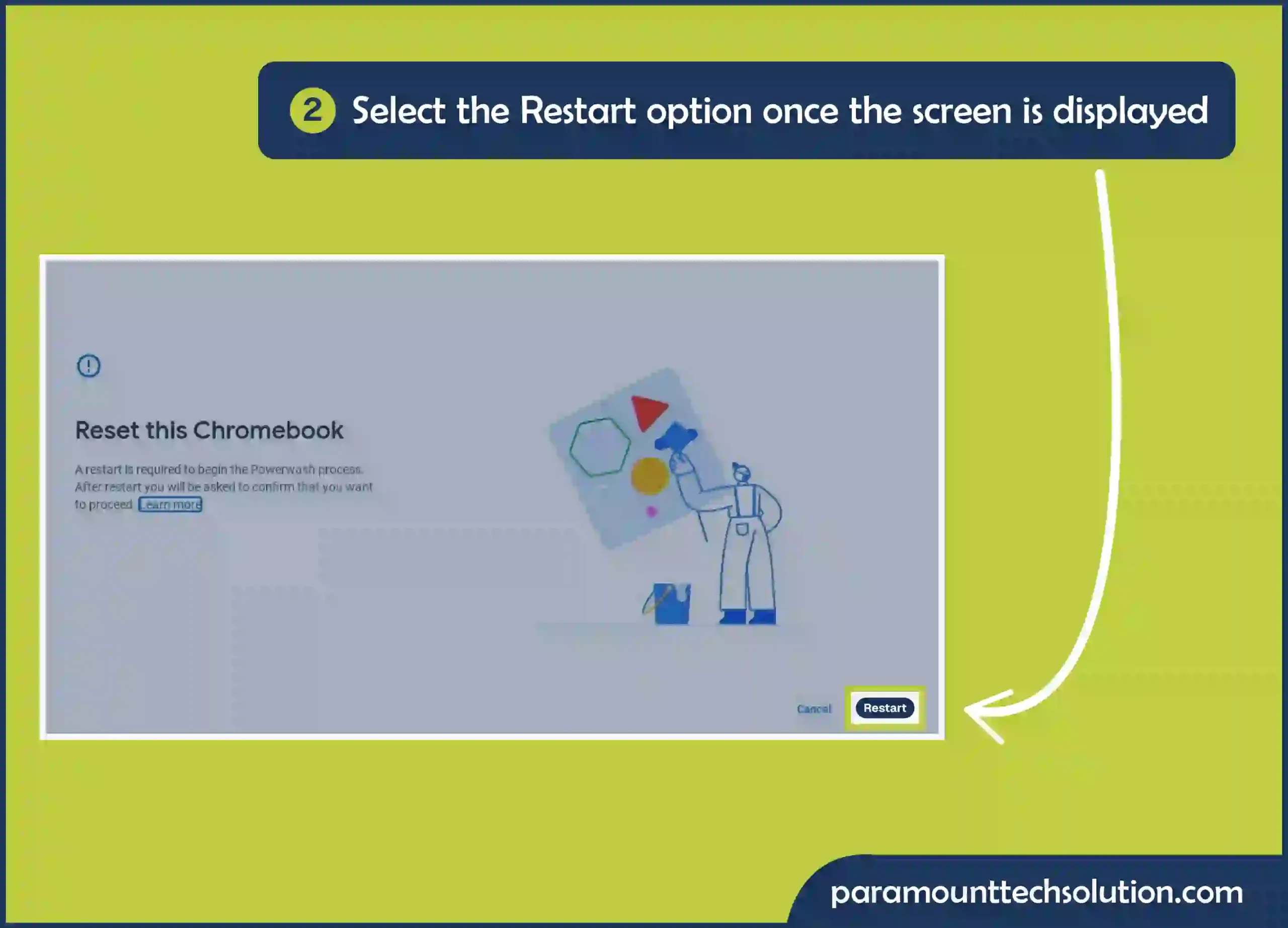 Step 2: Select the Restart option once the screen is displayed